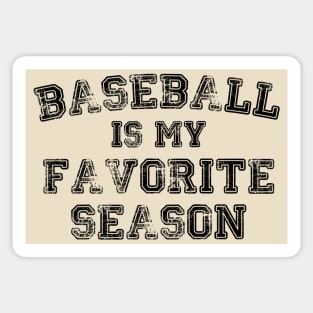 Baseball Is My Favorite Season Sticker